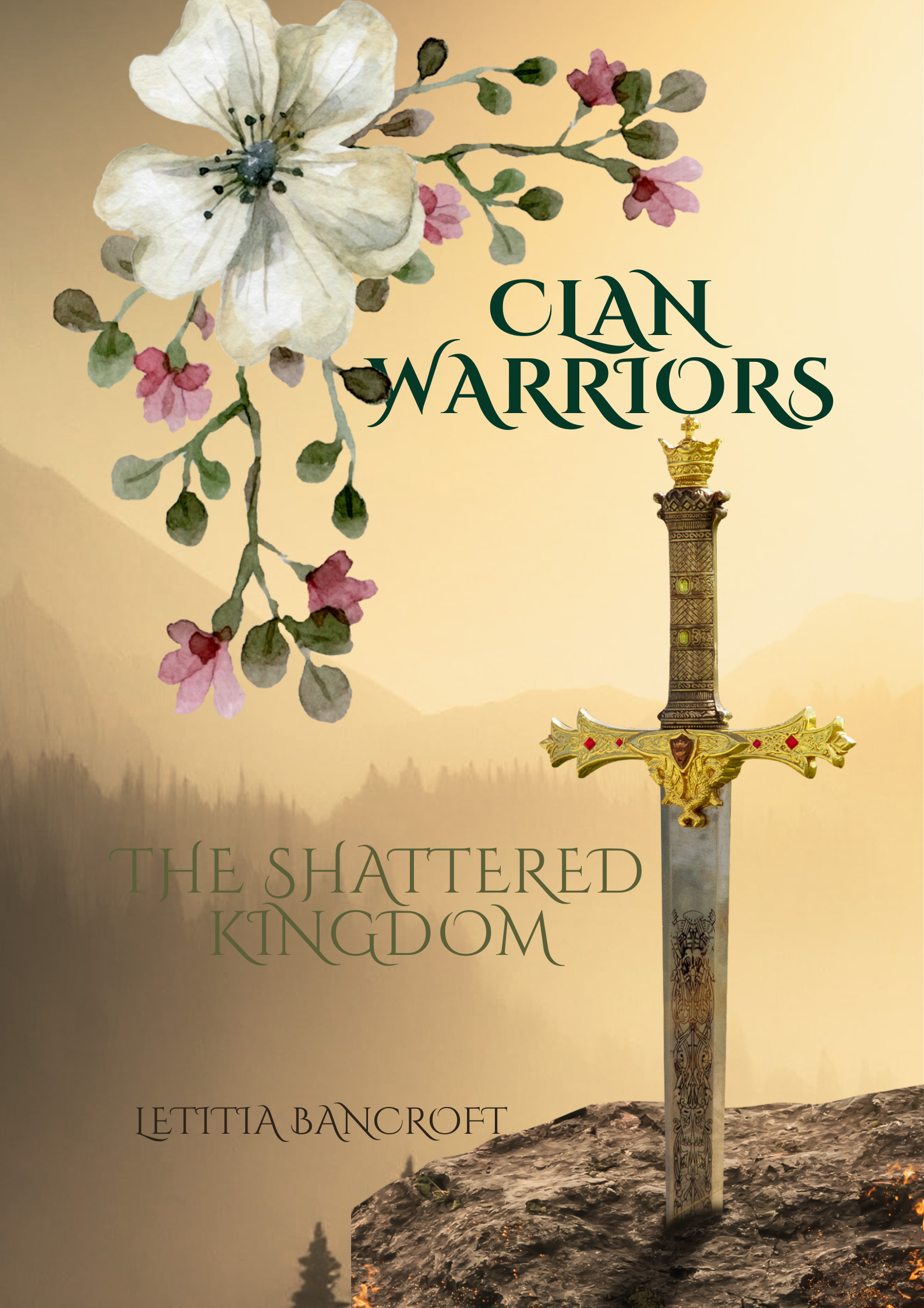 Clan Warriors: The Shattered Kingdom — fantasy novel by Letitia Bancroft, book cover